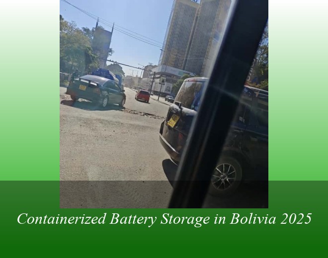 Containerized Battery Storage in Bolivia 2025