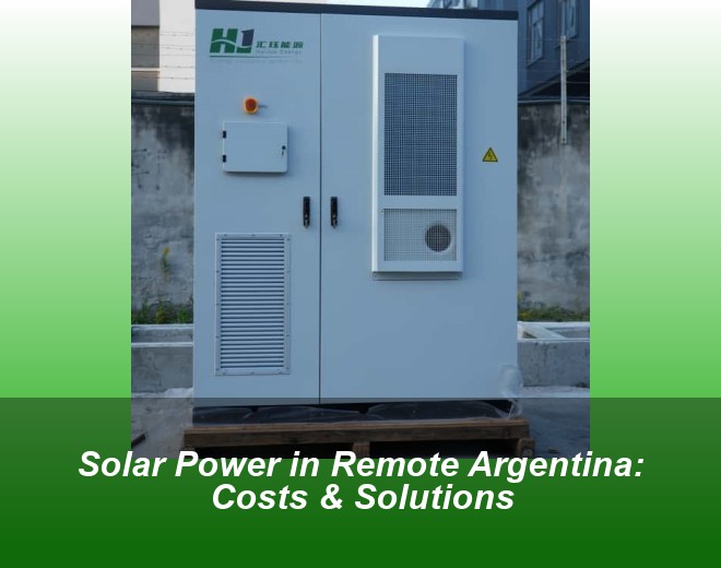 Solar Power in Remote Argentina: Costs & Solutions