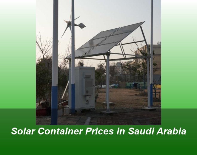 Solar Container Prices in Saudi Arabia