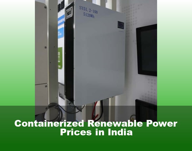 Containerized Renewable Power Prices in India