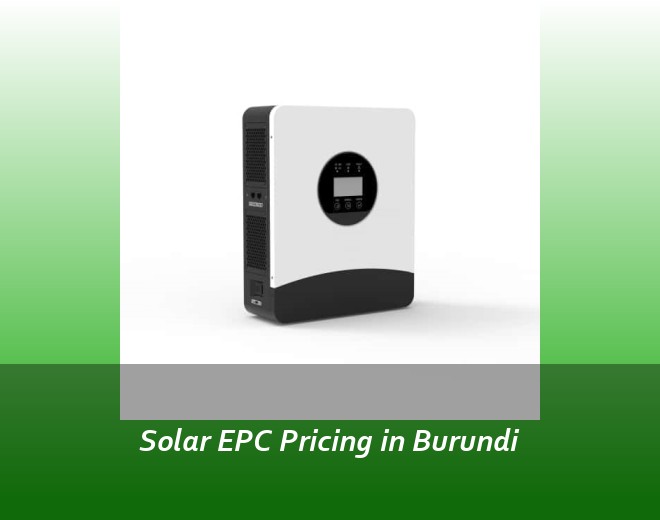Solar EPC Pricing in Burundi