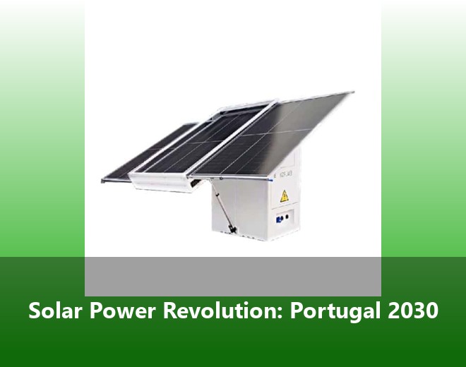 Solar Power Revolution: Portugal 2030