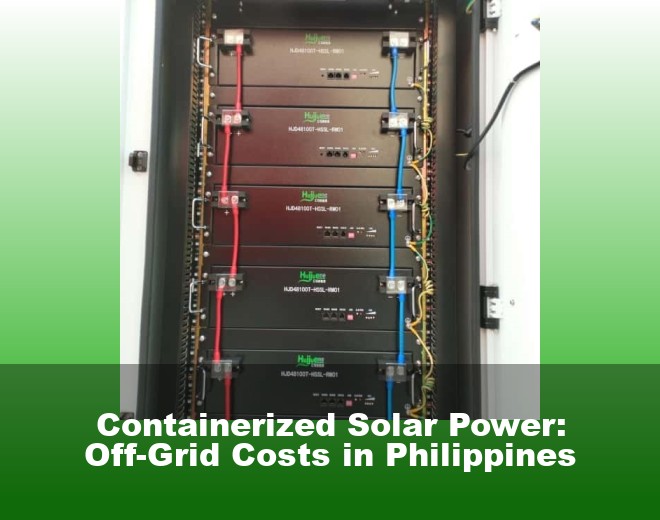 Containerized Solar Power: Off-Grid Costs in Philippines