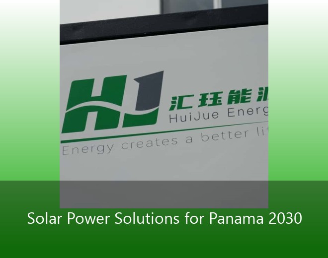 Solar Power Solutions for Panama 2030