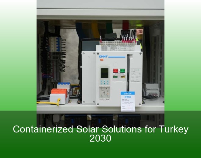Containerized Solar Solutions for Turkey 2030