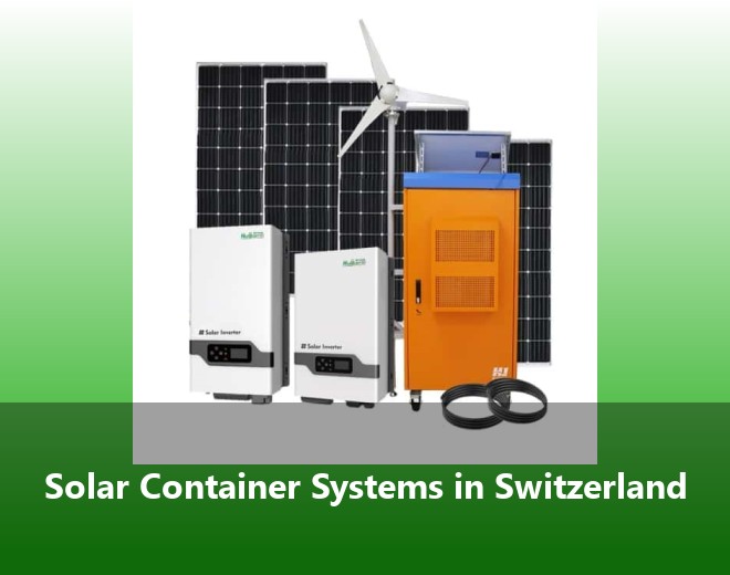 Solar Container Systems in Switzerland