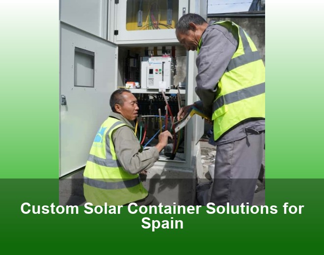 Custom Solar Container Solutions for Spain
