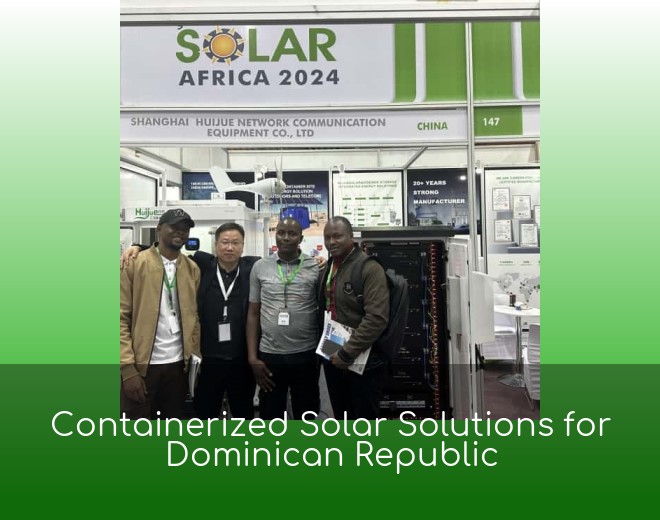 Containerized Solar Solutions for Dominican Republic