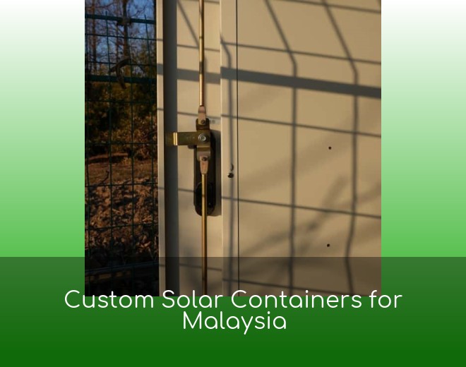 Custom Solar Containers for Malaysia