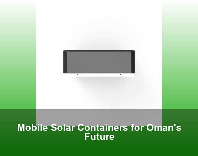 Mobile Solar Containers for Oman's Future