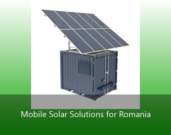 Mobile Solar Solutions for Romania