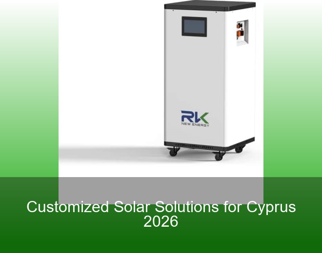 Customized Solar Solutions for Cyprus 2026
