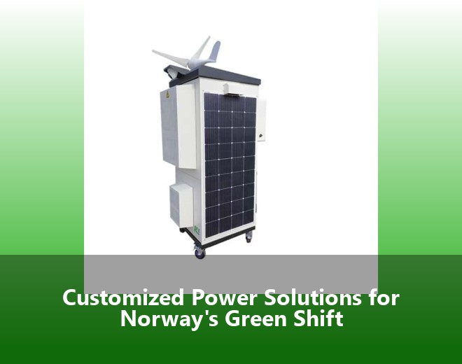 Customized Power Solutions for Norway's Green Shift