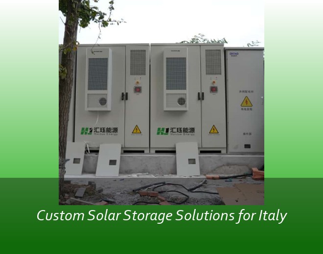 Custom Solar Storage Solutions for Italy