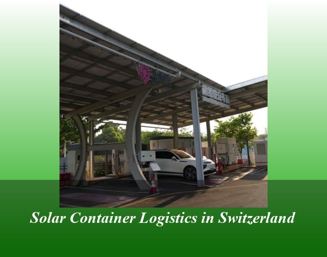 Solar Container Logistics in Switzerland
