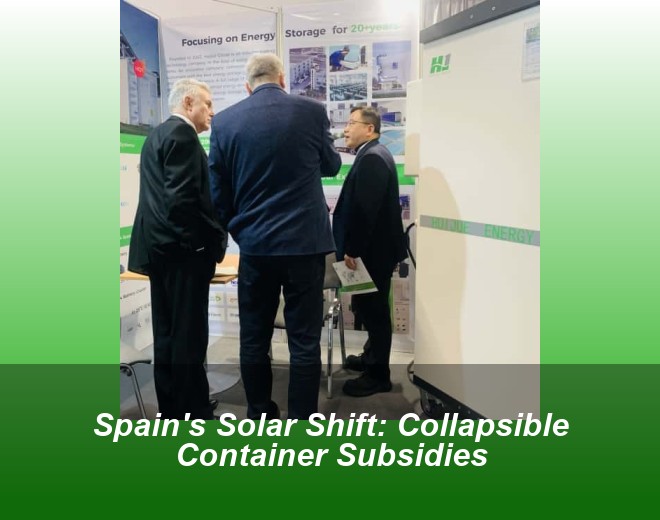 Spain's Solar Shift: Collapsible Container Subsidies