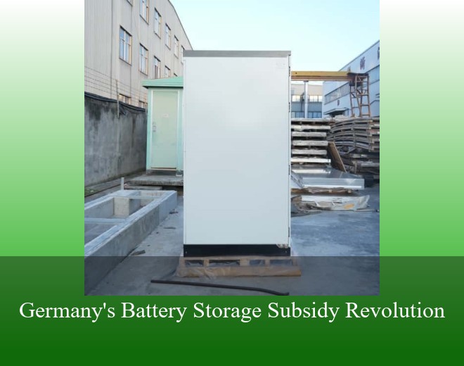 Germany's Battery Storage Subsidy Revolution