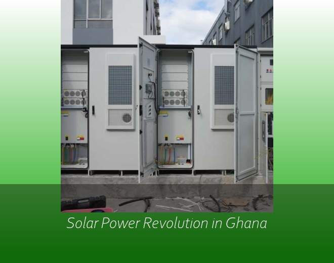 Solar Power Revolution in Ghana