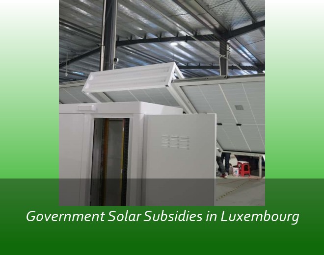 Government Solar Subsidies in Luxembourg