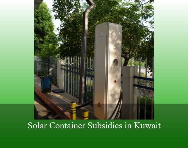 Solar Container Subsidies in Kuwait