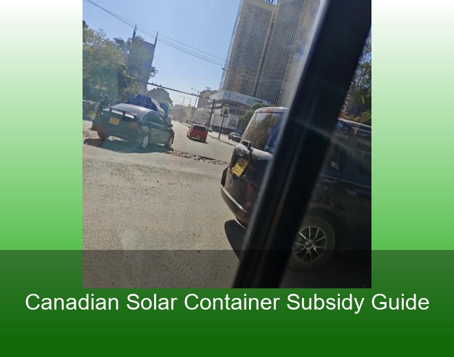 Canadian Solar Container Subsidy Guide
