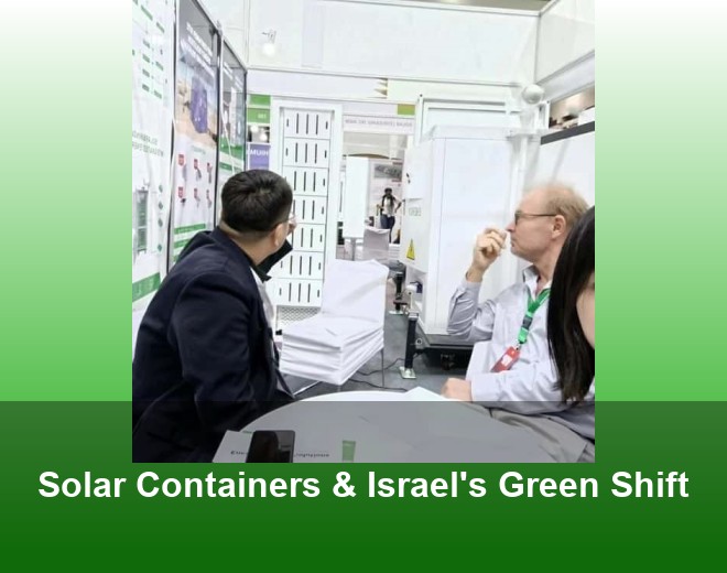 Solar Containers & Israel's Green Shift