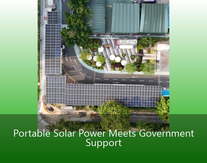 Portable Solar Power Meets Government Support
