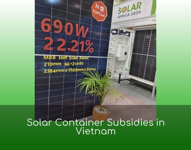 Solar Container Subsidies in Vietnam