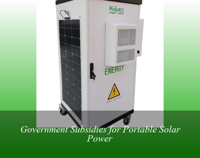 Government Subsidies for Portable Solar Power