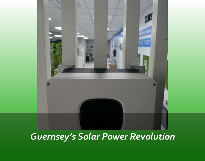 Guernsey’s Solar Power Revolution