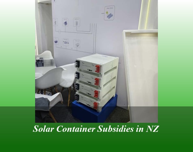 Solar Container Subsidies in NZ
