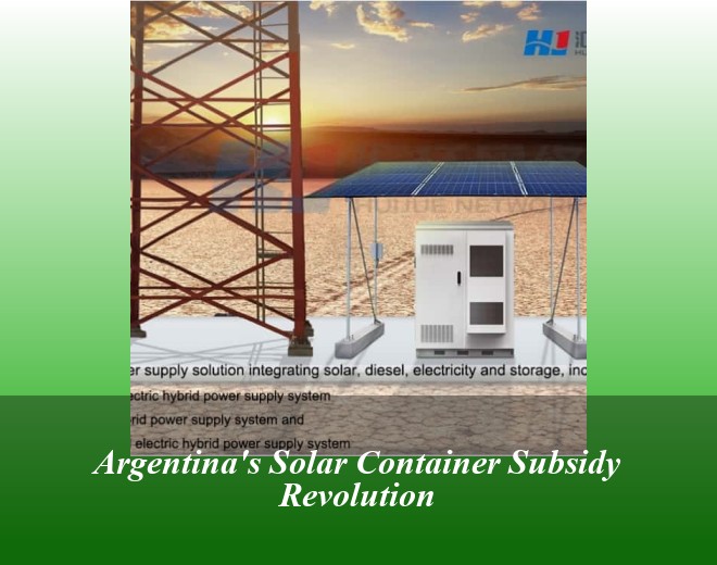 Argentina's Solar Container Subsidy Revolution