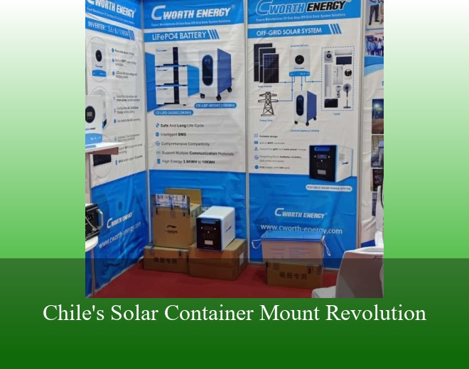 Chile's Solar Container Mount Revolution