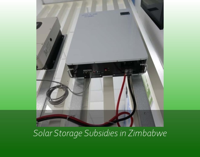 Solar Storage Subsidies in Zimbabwe