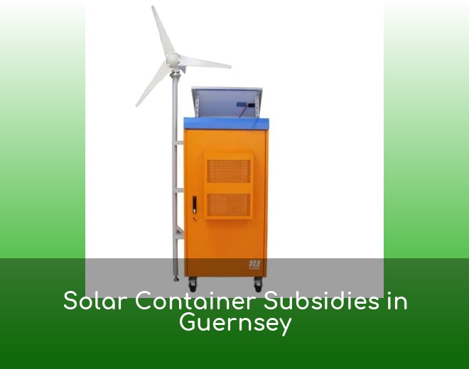 Solar Container Subsidies in Guernsey
