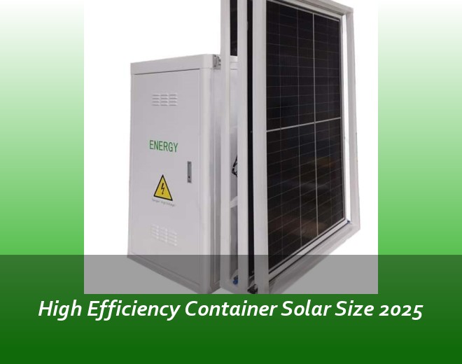 High Efficiency Container Solar Size 2025