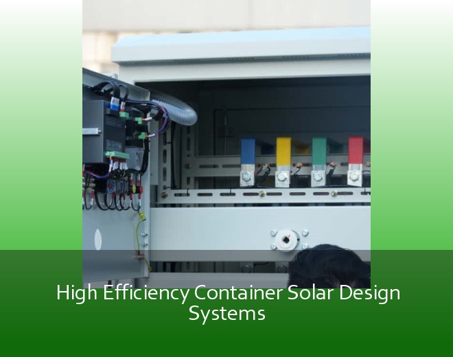High Efficiency Container Solar Design Systems