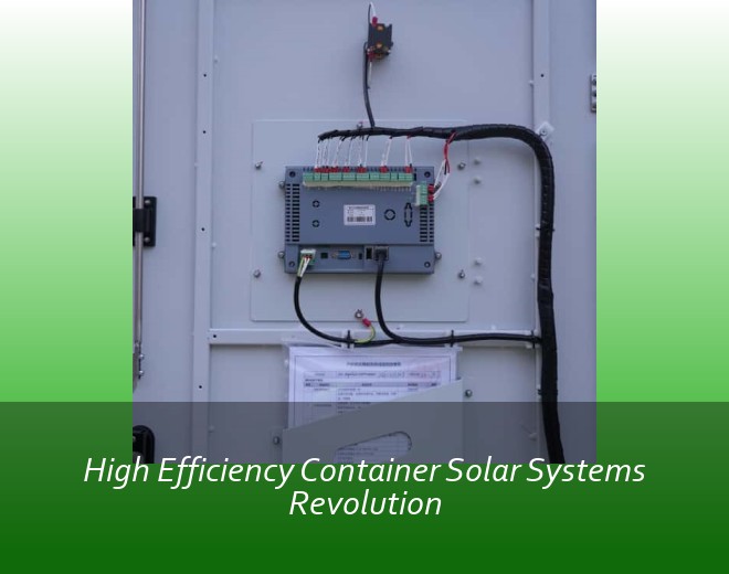 High Efficiency Container Solar Systems Revolution