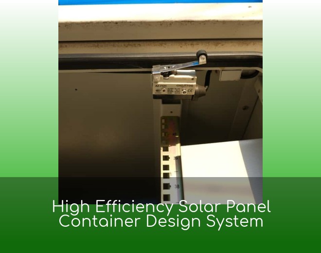 High Efficiency Solar Panel Container Design System