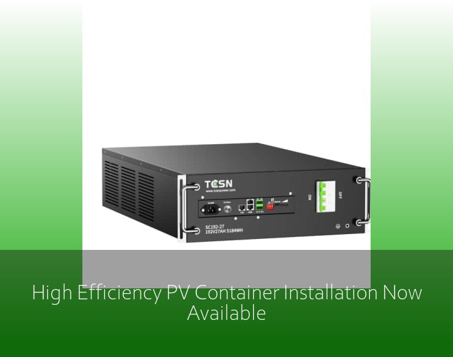 High Efficiency PV Container Installation Now Available