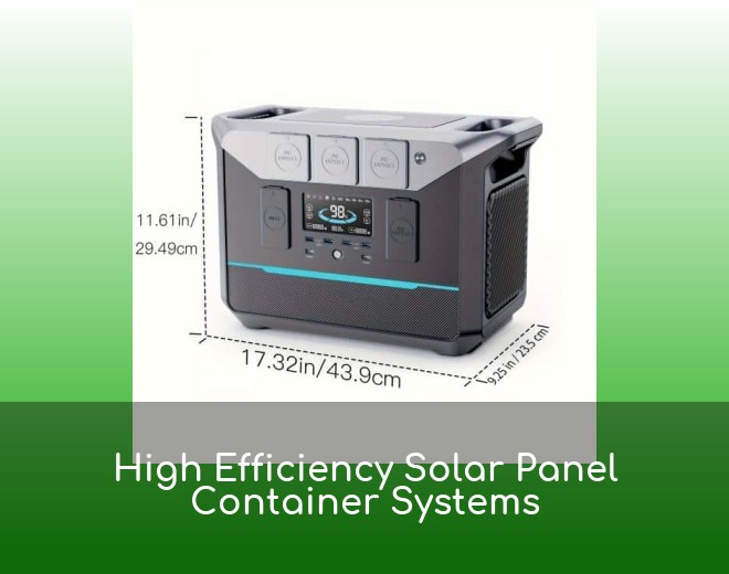 High Efficiency Solar Panel Container Systems