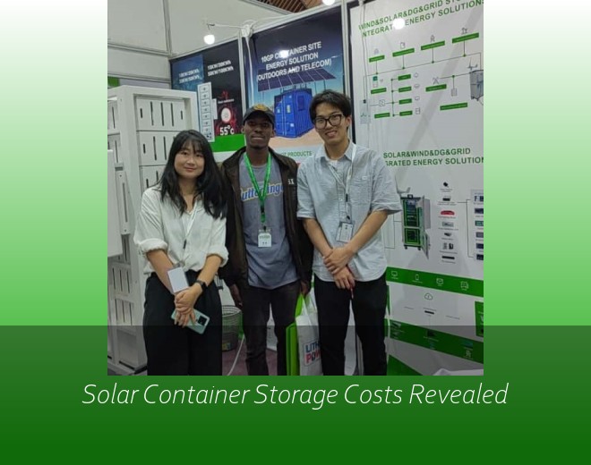 Solar Container Storage Costs Revealed