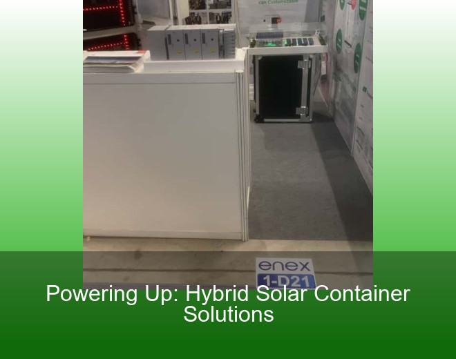Powering Up: Hybrid Solar Container Solutions