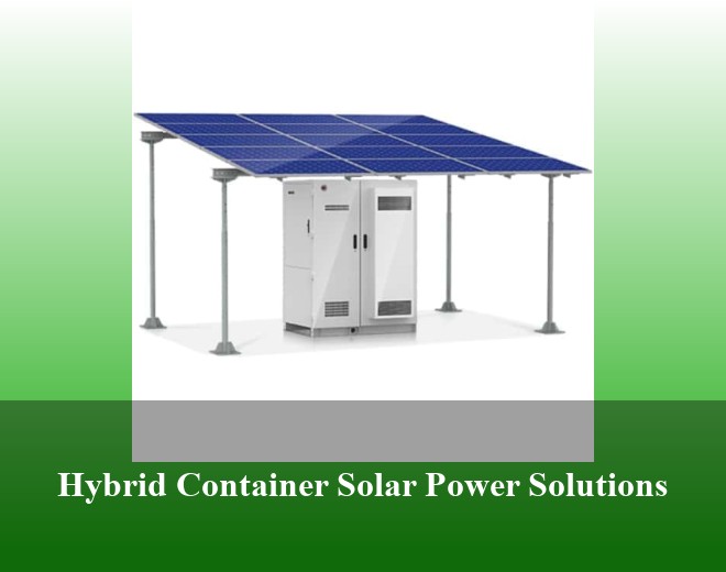 Hybrid Container Solar Power Solutions