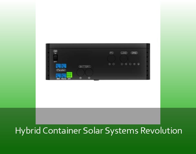 Hybrid Container Solar Systems Revolution