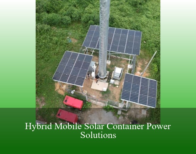 Hybrid Mobile Solar Container Power Solutions
