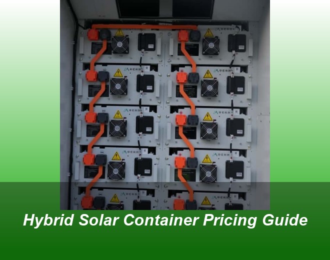 Hybrid Solar Container Pricing Guide