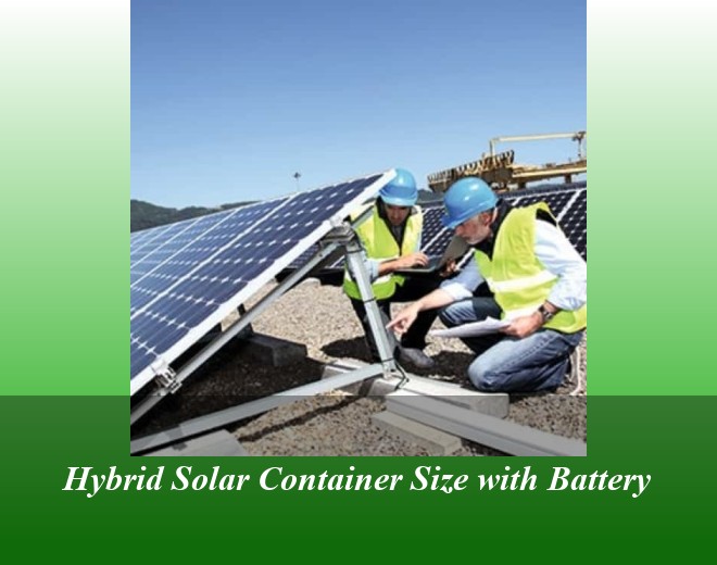 Hybrid Solar Container Size with Battery