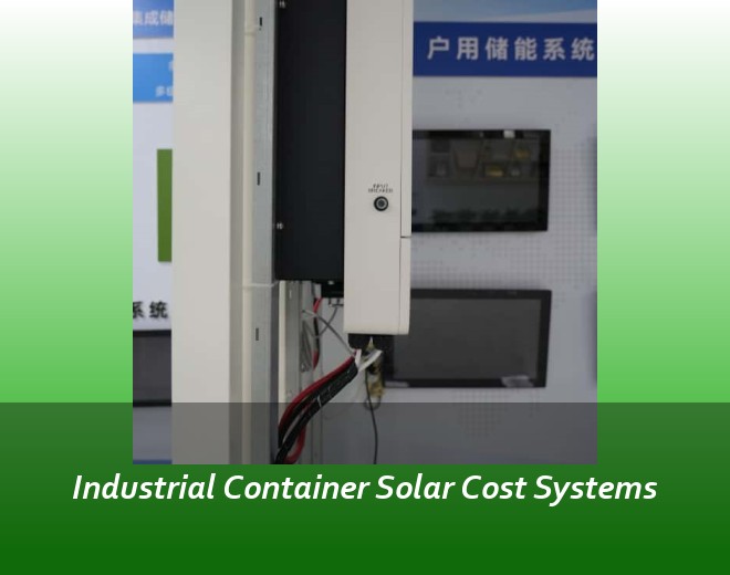 Industrial Container Solar Cost Systems