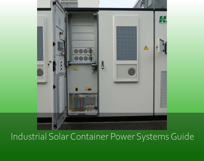Industrial Solar Container Power Systems Guide